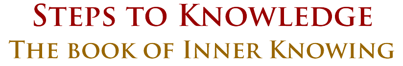 Steps to Knowledge - The Book of Inner Knowing
